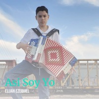 Elijah Ezequiel - Así Soy Yo