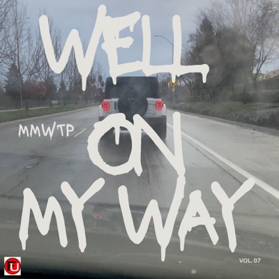 Well On My Way - EP