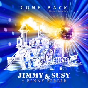 Come Back (Disco Fox Mix) - Single