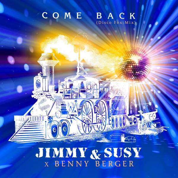 Come Back (Disco Fox Mix) - Single