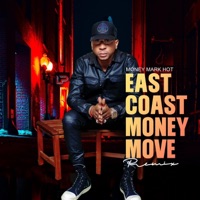 Eastcoastmoneymove (Remix) - Single - moneymarkhot