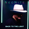 Back to the Light (Radio Edit) - NeoNite