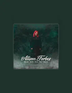 收听 Allison Forbes、观看音乐视频、阅读小传、查看巡演日期等 ！