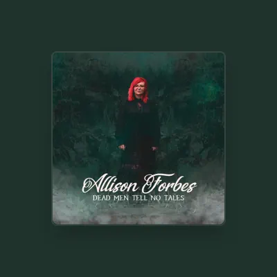 Listen to Allison Forbes, watch music videos, read bio, see tour dates & more!