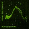 Conditional (Fracture's Slow Mix) - Single