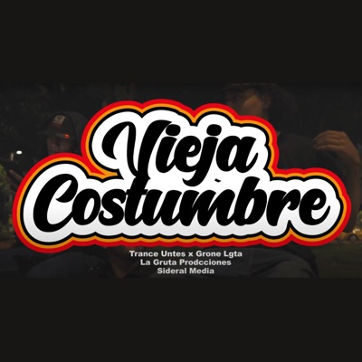 VIEJA COSTUMBRE (feat. Trance Untes) - Single
