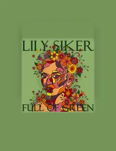 Escucha a Lily Siker, mira vídeos musicales, lee la biografía, consulta fechas de giras y mucho más.