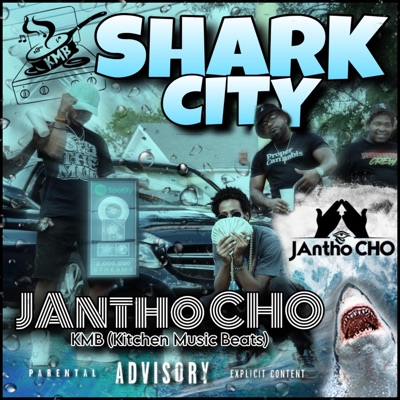 Shark City (feat. JAntho CHO) - Single