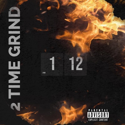 2 Time Grind - EP