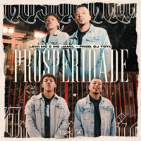 Prosperidade - Single - LEVII MC & MC Jamil