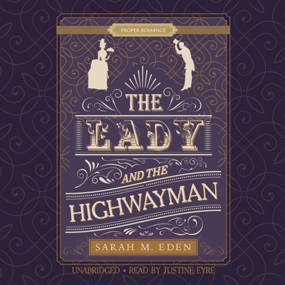 The Lady and the Highwayman (The Dread Penny Society Series)