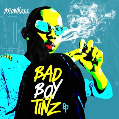 Bad Boy Tinz - EP