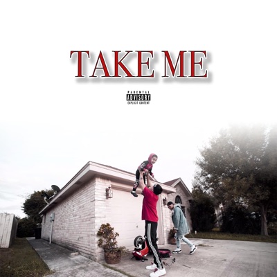 Take Me (feat. NFS Juice) - Single