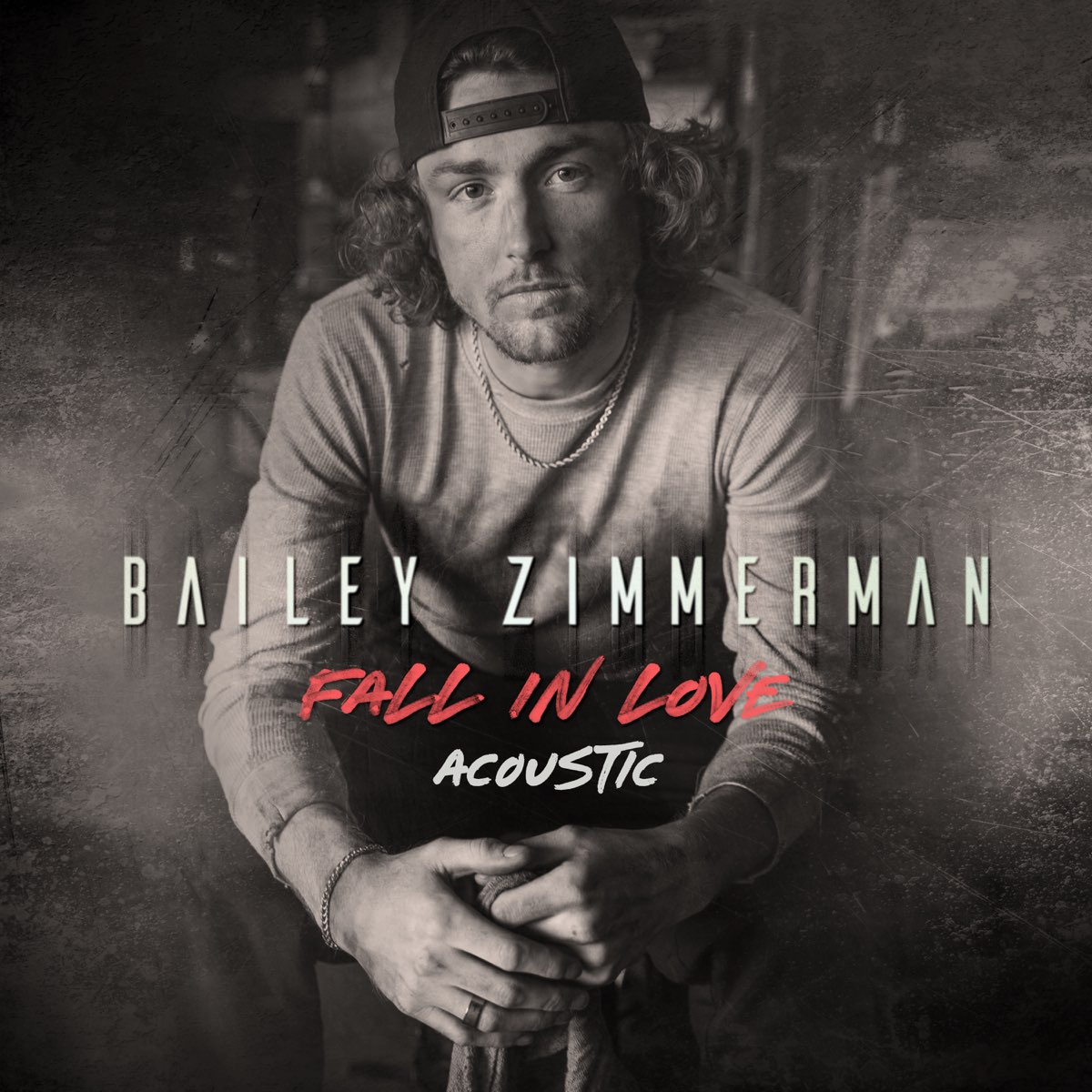 ‎apple Music 上bailey Zimmerman的专辑《fall In Love Acoustic Single》
