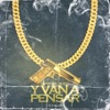 Y Van A Pensar - Single