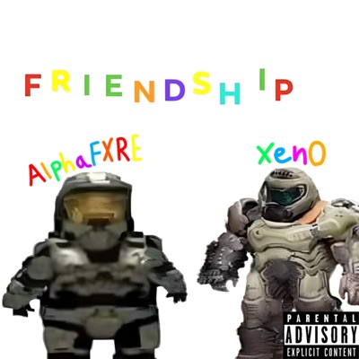 Friendship (feat. Xen0) - Single