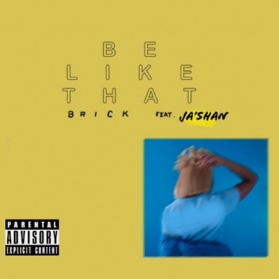 BE LIKE THAT (feat. Ja'shan) - Single