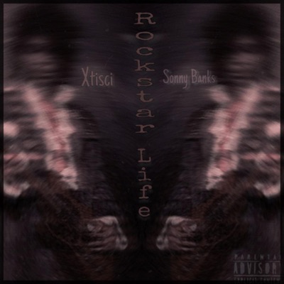 Rockstar Life (feat. Xtisci) - Single
