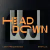 HEAD DOWN (REMIX)
