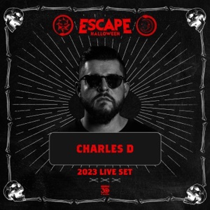 Charles D at Escape Halloween, 2023 (DJ Mix)