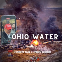 Ohio Water - Single - Forgiato Blow & Stoney Dudebro