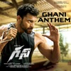 Ghani Anthem (From "Ghani") - Single