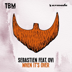 When It's Over (feat. Ovi) - Single