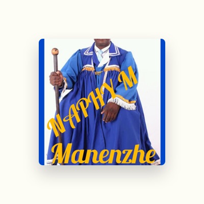 Listen to Naphy M Manenzhe, watch music videos, read bio, see tour dates & more!