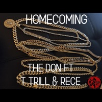 Homecoming (feat. T Trill & Rece) - Single - The Don