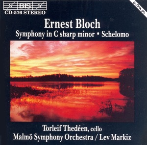 Bloch: Symphony in C-Sharp Minor / Schelomo