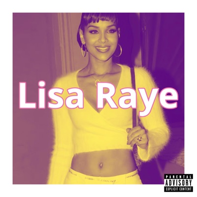 Lisa Raye - Single