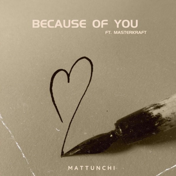 Because of You (feat. Masterkraft)
