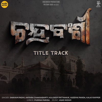 Chandrabanshi (Title Track) [From "Chandrabanshi"] - Single