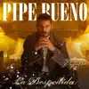 Pipe Bueno