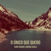 O Único Que Quero - Single