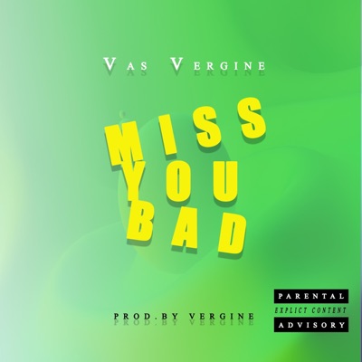 Miss You Bad - Single