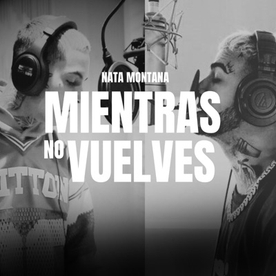 Nata Montana - Mientras No Vuelves