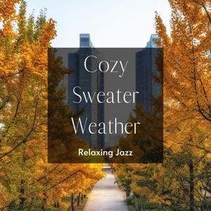 Cozy Sweater Weather: Relaxing Jazz - Walking Along a Path Lined with Gingko Trees -