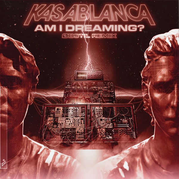 Am I Dreaming (Øostil Remix) - Single