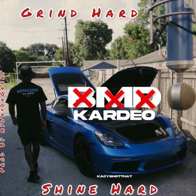 Grind Hard Shine Hard