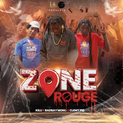 Hör dir „Zone rouge (feat. Badbay Mono & Clemy P10) - Single“ von KILLI an
