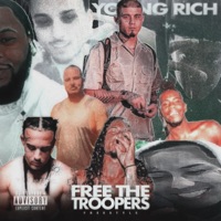 Free the Troopers - Single - Young Rich