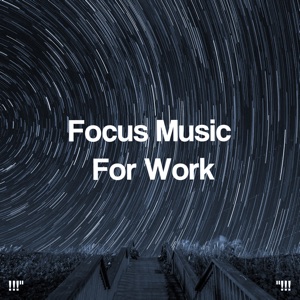 Focus Music for Work