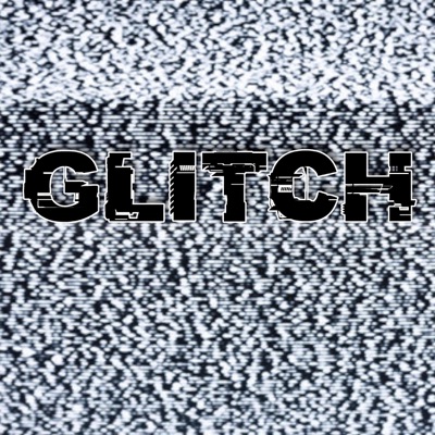 Glitch - Single