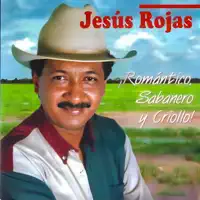 UN HOMBRE CRIOLLO — JESUS ROJAS