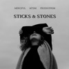 Sticks & Stones - Single