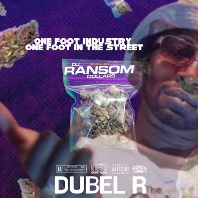 ONE FOOT INDUSTRY ONE FOOT IN the STREET (DJ Ransom Dollars Remix)