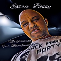Extra Bossy (feat. Macnificent Mall) - Single - Mr.Postman