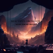 Beautiful Orchestra - (Music for My Mother) artwork