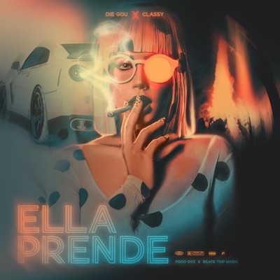 Ella Prende (feat. Classy) - Single